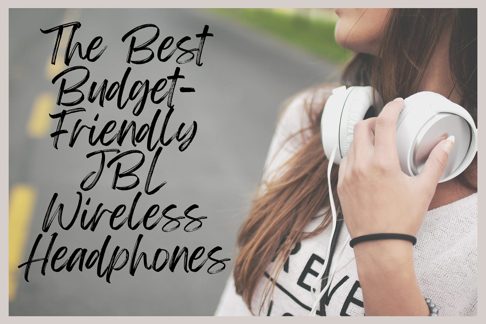 You are currently viewing Unleash the Beat: The Best Budget-Friendly JBL Wireless Headphones